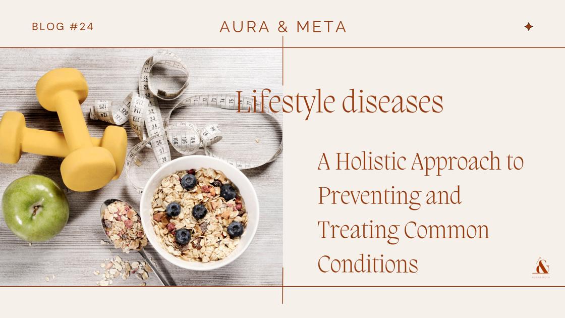 Tackling Lifestyle Diseases with Holistic Health Strategies